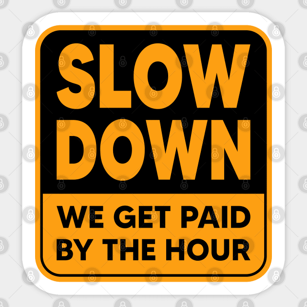 Construction Hard Hat Slow Down Sticker by Zakzouk-store